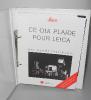 LEICA CLASSEUR CE QUI PLAIDE POUR LEICA UNE GAMME FASCINANTE FRENCH EDITION OF 1991
