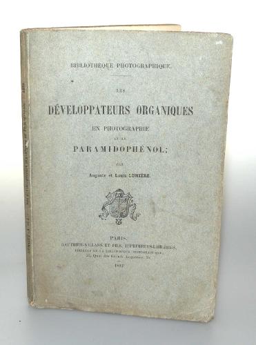 LES DEVELOPPATEURS ORGANIQUES EN PHOTOGRAPHIE ET LE PARAMIDOPHENOL LUMIERE OF 1893