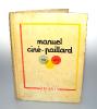 MANUEL CINE-PAILLARD H8 H16 EDITIONS TIRANTY PARIS DE 1950