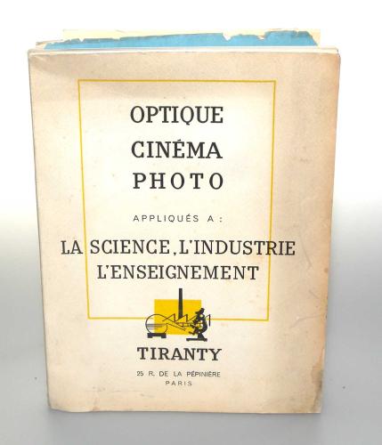OPTIQUE CINEMA PHOTO APPLIQUES A LA SCIENCE, L'INDUSTRIE, L'ENSEIGNEMENT TIRANTY DE 1952