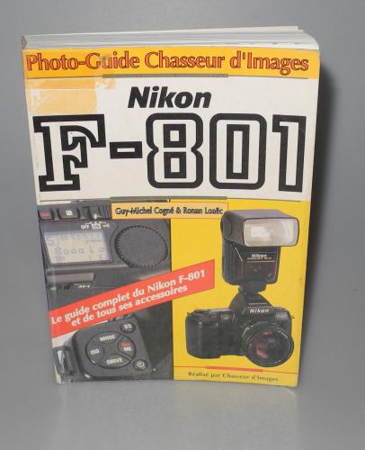 PHOTO-GUIDE CHASSEUR D'IMAGES NIKON F-801 DE 1989 BON ETAT