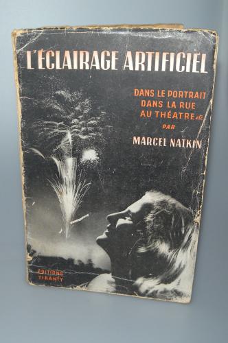 L'ECLAIRAGE ARTIFICIEL MARCEL NATKINS EDITIONS TIRANTY 1947