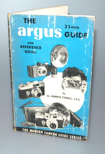 THE ARGUS 35MM GUIDE AND REFERENCE BOOK KENNETH TYDINGS, S.P.E. 1952